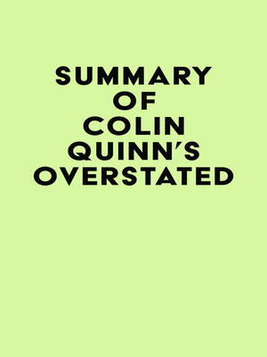 cover image of Summary of Colin Quinn's Overstated